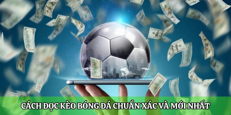 188bet hướng dẫn cách đọc kèo chuẩn